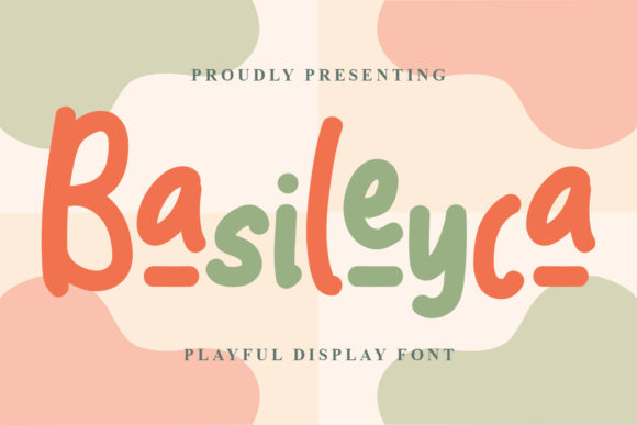 Basileyca: A Playful Font for Polished Branding
