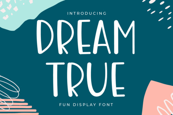 Dream True Font for Handmade Creations