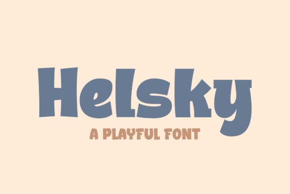 Helsky: A Friendly Display Font for Modern Editorial Design