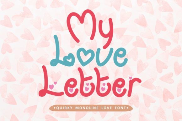 My Love Letter Font for Branding That Feels Personal and Polished
