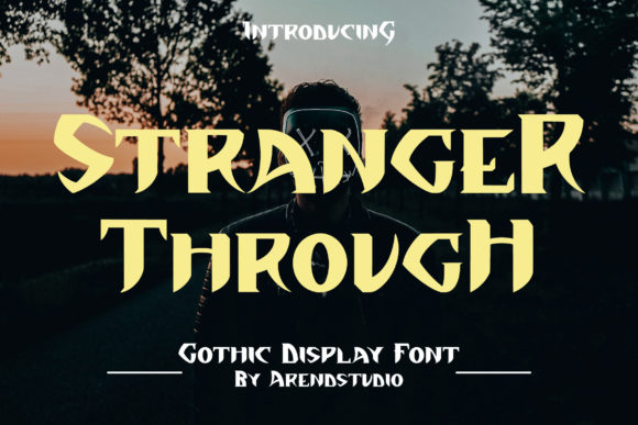 Stranger Through Font for Editorial Design and Branding